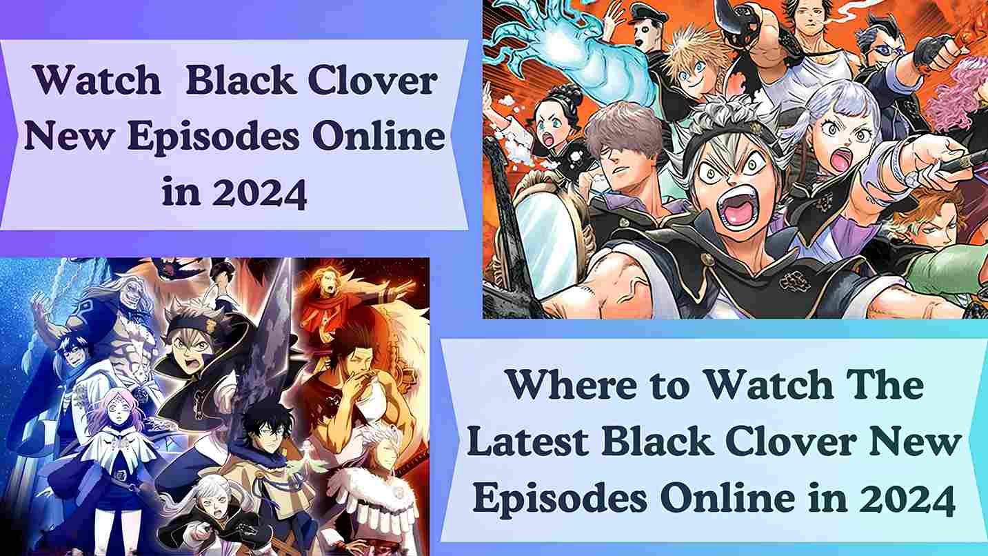 Black Clover New Episodes