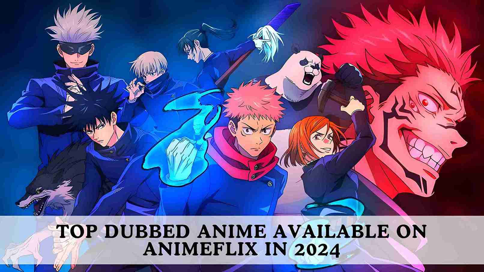 Top Dubbed Anime Available on AnimeFlix in 2024 Main Image Anime To Manga